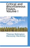 Critical and Miscellaneous Essays, Volume I
