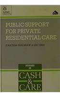 Public Support for Private Residential Care