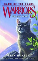 The Sun Trail: (1 Warriors: Dawn of the Clans)