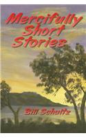 Mercifully Short Stories
