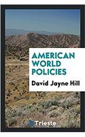American World Policies