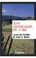 XVII Opuscules, Pp. 1-186
