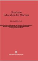 Graduate Education for Women