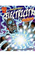 The Shocking World of Electricity with Max Axiom, Super Scientist: (Graphic Library: Graphic Science)