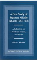 A Case Study of Japanese Middle Schools-1983-1998