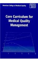 Core Curriculum for Medical Quality Management