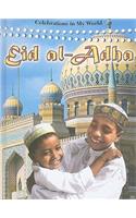 Eid Al-Adha: (Celebrations in My World (Library))