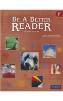 Be a Better Reader Level F Student Worktext