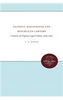 Faithful Magistrates and Republican Lawyers