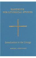 Handbook for Liturgical Studies, Volume I