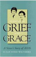 Season's of Grief and Grace a Sister's Story of AIDS