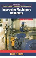 Improving Machinery Reliability: Volume 1