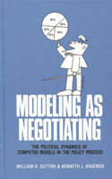 Modeling as Negotiating