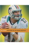 The Story of the Miami Dolphins