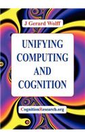 Unifying Computing and Cognition