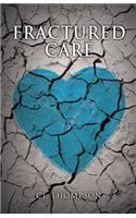 Fractured Care