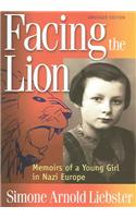 Facing the Lion (Abridged Edition)