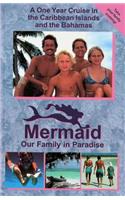 Mermaid - Our Family in Paradise