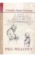 A Franklin Manor Christmas, Volume One