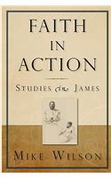 Faith in Action, Studies in James: (English)