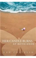 Her Candle Burns at Both Ends