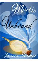 Mortis Unbound