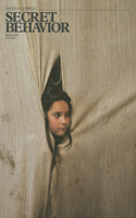 Secret Behavior: Issue 02