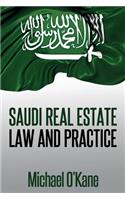 Saudi Real Estate Law and Practice