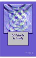 Of Friends & Family