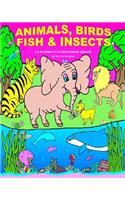 Animals, Birds, Fish, & Insects