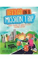 Let's Go on a Mission Trip: Journey Around the World for Jesus Colombia Edition