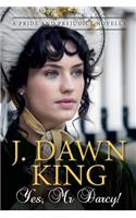 Yes, Mr. Darcy