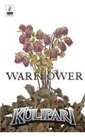 Kulipari: Warflower