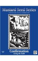 Mustard Seed Series Confirmation Student Book