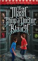 The Mask Shop of Doctor Blaack