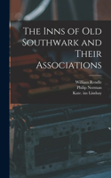 Inns of Old Southwark and Their Associations