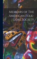 Memoirs of The American Folk-Lore Society; Volume XI