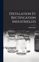 Distillation Et Rectification Industrielles