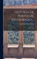 Historia De Portugal Restaurado ...