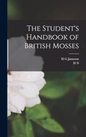 Student's Handbook of British Mosses