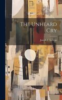 Unheard Cry