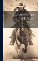 Spawn of the Desert