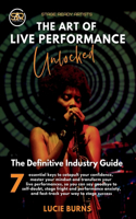 Art of Live Performance Unlocked