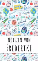 Notizen von Frederike: Liniertes Notizbuch für deinen personalisierten Vornamen