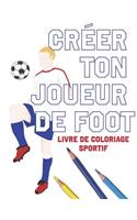 Créer Ton Joueur de Foot