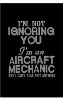 I'm not ignoring you, I'm an aircraft mechanic and can't hear shit anymore!