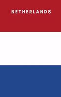 Netherlands: Country Flag A5 Notebook to write in with 120 pages