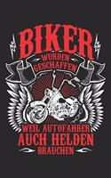 Biker = Autofahrer-Helden: Notizbuch / Notizheft Für Motorradfahrer Biker-Girl Motorrad-Fahren A5 (6x9in) Liniert Mit Linien