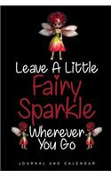 Leave A Little Fairy Sparkle Wherever You Go: Blank Lined Journal With Calendar For Fairy Lovers