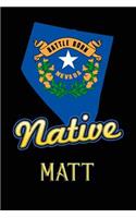 Nevada Native Matt: College Ruled Composition Book